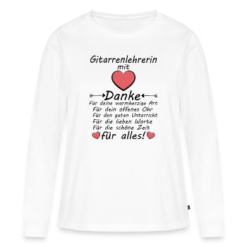 Abschiedsgeschenk Dankeschön Gitarrenlehrerin - Frauen Premium Bio Langarmshirt - Weiß - Vorne - Julia (174cm)