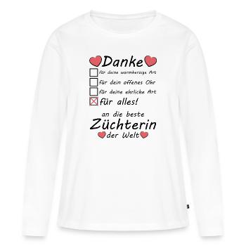 Danke Dankeschön an beste Züchterin - Frauen Premium Bio Langarmshirt - Weiß - Vorne - Julia (174cm)