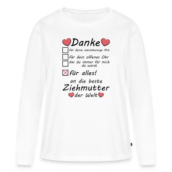 Beste Ziehmutter der Welt Danke Sagen Muttertag - Frauen Premium Bio Langarmshirt - Weiß - Vorne - Julia (174cm)