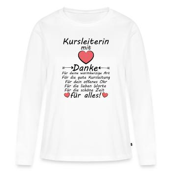 Kursleiterin Danke Dankeschön zum Abschied - Frauen Premium Bio Langarmshirt - Weiß - Vorne - Julia (174cm)
