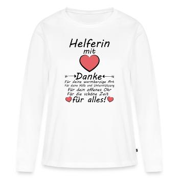 Danke sagen fleißige Helferin mit Herz für Alles - Frauen Premium Bio Langarmshirt - Weiß - Vorne - Julia (174cm)