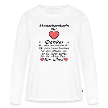 Danke sagen Dankeschön an beste Steuerberaterin - Frauen Premium Bio Langarmshirt - Weiß - Vorne - Julia (174cm)