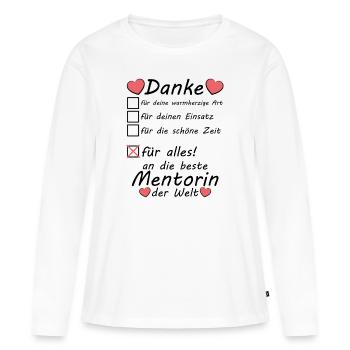 Beste Mentorin Danke sagen für alles Referendariat - Frauen Premium Bio Langarmshirt - Weiß - Vorne - Julia (174cm)
