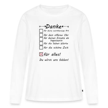 Ingenieurin zum Abschied Rente Ruhestand Danke - Frauen Premium Bio Langarmshirt - Weiß - Vorne - Julia (174cm)