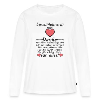 Lateinlehrerin Latein Lehrerin Danke zum Abschied - Frauen Premium Bio Langarmshirt - Weiß - Vorne - Julia (174cm)