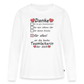 Teamleiterin Teamleitung Abschiedsgeschenk Danke - Frauen Premium Bio Langarmshirt - Weiß - Vorne - Julia (174cm)