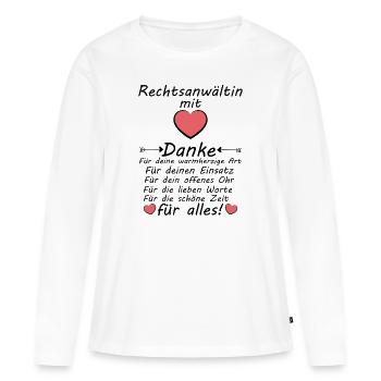 Rechtsanwältin Danke sagen zum Abschied - Frauen Premium Bio Langarmshirt - Weiß - Vorne - Julia (174cm)