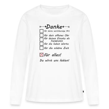 Fachärztin zum Abschied Abschiedsgeschenk - Frauen Premium Bio Langarmshirt - Weiß - Vorne - Julia (174cm)