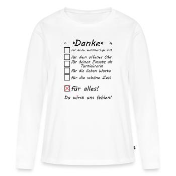 Abschiedsgeschenk Turnlehrerin zum Abschied - Frauen Premium Bio Langarmshirt - Weiß - Vorne - Julia (174cm)