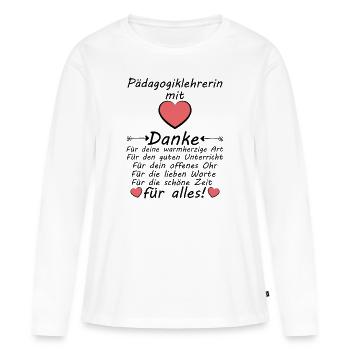 Pädagogiklehrerin Danke sagen zum Abschied - Frauen Premium Bio Langarmshirt - Weiß - Vorne - Julia (174cm)