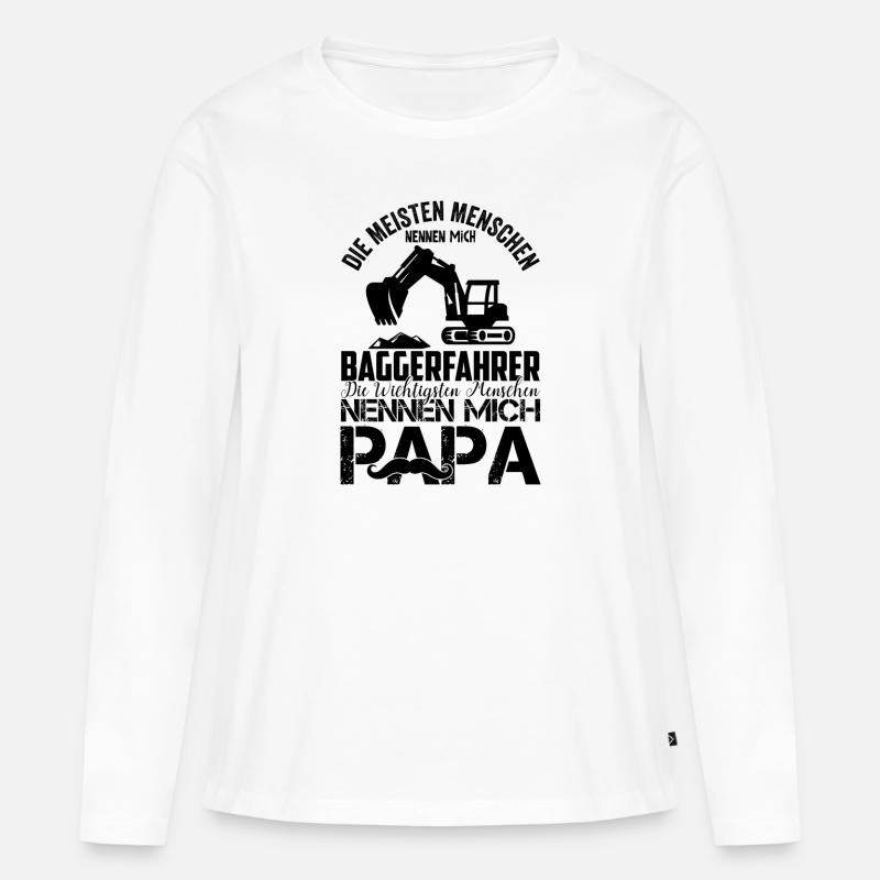 Lustiger Baggerfahrer & Baggerführer Bagger Spruch - Frauen Premium Bio Langarmshirt - Weiß