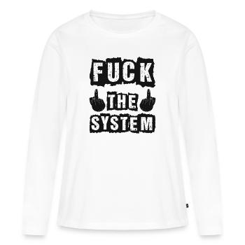 Anarchie Anarchismus Anarchist Spruch - Frauen Premium Bio Langarmshirt - Weiß - Vorne - Julia (174cm)