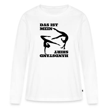 Handstand Bodenturnen Gymnastik Sportlehrer Turner - Frauen Premium Bio Langarmshirt - Weiß - Vorne - Julia (174cm)