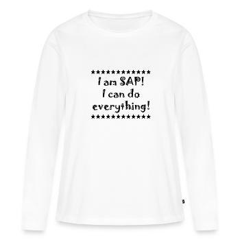 I am SAP! I can do everything! - Frauen Premium Bio Langarmshirt - Weiß - Vorne - Julia (174cm)