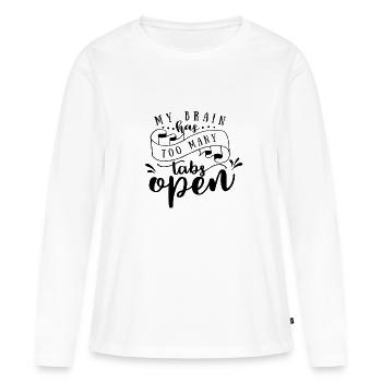TOO MANY TABS OPEN - Überfordert Gehirn lustig - Frauen Premium Bio Langarmshirt - Weiß - Vorne - Julia (174cm)