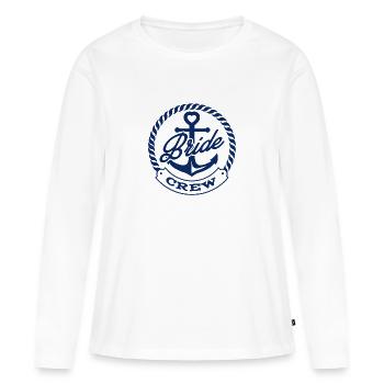 Team Bride | Bride Crew | Anker | Hafen der Ehe - Frauen Premium Bio Langarmshirt - Weiß - Vorne - Julia (174cm)