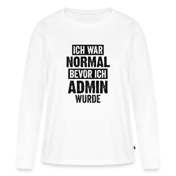 Admin Informatik Student Lustige Sprüche - Frauen Premium Bio Langarmshirt - Weiß - Vorne - Julia (174cm)