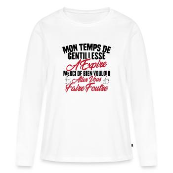 Mon temps de gentillesse a expiré - T-shirt manches longues Premium bio Femme - blanc - Devant - Julia (174cm)