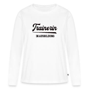 Trainerin Ausbildung Trainerschein Lizenz Training - Frauen Premium Bio Langarmshirt - Weiß - Vorne - Julia (174cm)