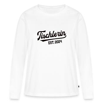 Tischlerin 2024 Beruf Tischlerei Schreinerei Azubi - Frauen Premium Bio Langarmshirt - Weiß - Vorne - Julia (174cm)