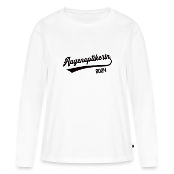 Augenoptikerin 2024 Beruf Augenoptik Optikerin - Frauen Premium Bio Langarmshirt - Weiß - Vorne - Julia (174cm)