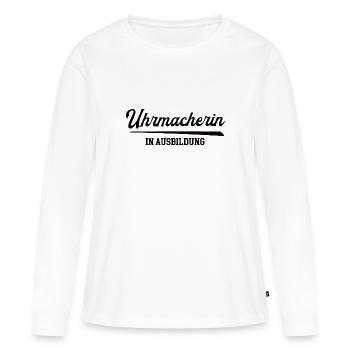 Uhrmacherin in Ausbildung Uhrmacherausbildung - Frauen Premium Bio Langarmshirt - Weiß - Vorne - Julia (174cm)