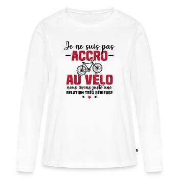 Je ne suis pas accro au vélo - T-shirt manches longues Premium bio Femme - blanc - Devant - Julia (174cm)