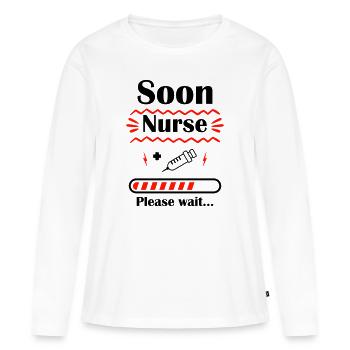 Soon to be a nurse - Please be patient - Women's Premium Organic Long Sleeve Shirt - white - Front - Julia (174cm)