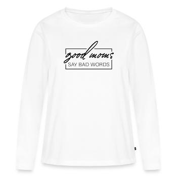 Les bonnes mamans disent de gros mots - T-shirt manches longues Premium bio Femme - blanc - Devant - Julia (174cm)