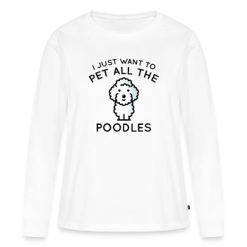Je veux juste caresser tous les caniches - T-shirt manches longues Premium bio Femme - blanc - Devant - Julia (174cm)