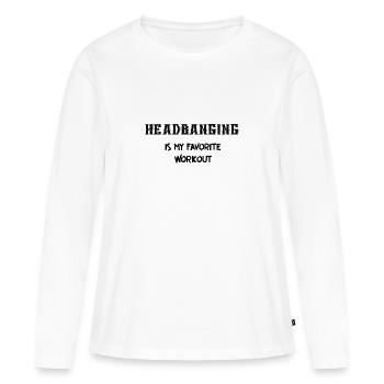 Headbanging Heavy Metal Lover Funny Gift - Women's Premium Organic Long Sleeve Shirt - white - Front - Julia (174cm)