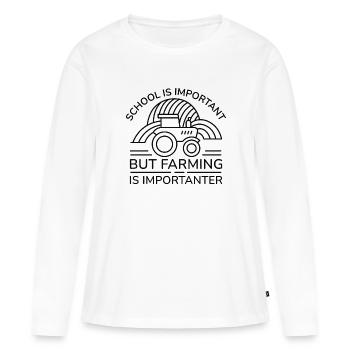 L’école est importante, mais l’agriculture est plus importante - T-shirt manches longues Premium bio Femme - blanc - Devant - Julia (174cm)
