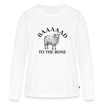 Baaaaad To The Bone - Women's Premium Organic Long Sleeve Shirt - white - Front - Julia (174cm)