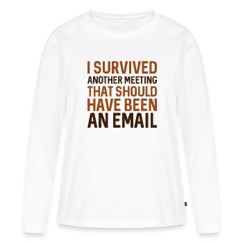 J’ai survécu à une autre réunion - T-shirt manches longues Premium bio Femme - blanc - Devant - Julia (174cm)