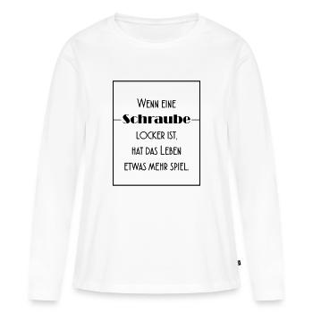 Schraube locker - Frauen Premium Bio Langarmshirt - Weiß - Vorne - Julia (174cm)