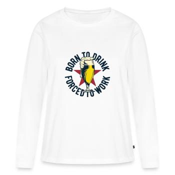 Né pour boire, obligé de travailler - T-shirt manches longues Premium bio Femme - blanc - Devant - Julia (174cm)