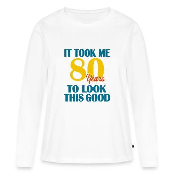 80th Birthday - Women's Premium Organic Long Sleeve Shirt - white - Front - Julia (174cm)