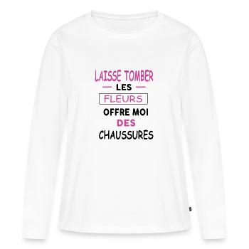 laisse tomber les fleurs offre moi des chaussures - T-shirt manches longues Premium bio Femme - blanc - Devant - Julia (174cm)