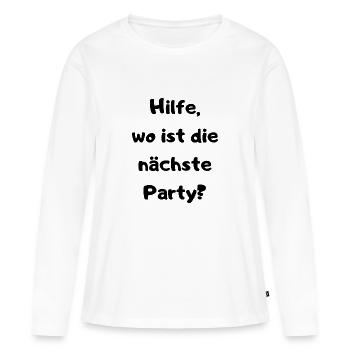 Partyspruch für Malle, Karneval ect. - Kostümidee - Frauen Premium Bio Langarmshirt - Weiß - Vorne - Julia (174cm)