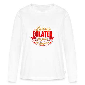 Laissez éclater la joie - T-shirt manches longues Premium bio Femme - blanc - Devant - Julia (174cm)