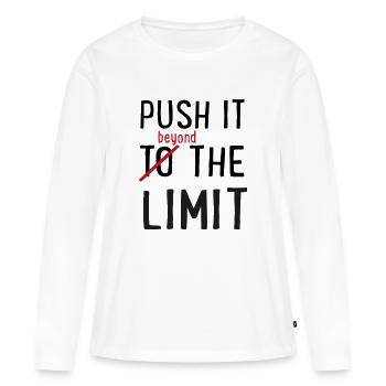 Poussez-le à la limite - T-shirt manches longues Premium bio Femme - blanc - Devant - Julia (174cm)