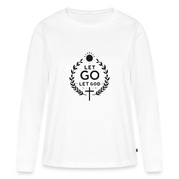 Lass los, lass Gott - Frauen Premium Bio Langarmshirt - Weiß - Vorne - Julia (174cm)