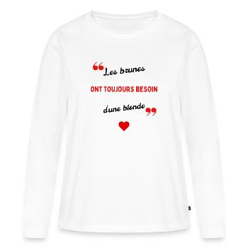 Les brunes ont toujours besoin d'une blonde - T-shirt manches longues Premium bio Femme - blanc - Devant - Julia (174cm)