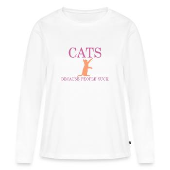cats because people suck Katze Spruch Catlover - Frauen Premium Bio Langarmshirt - Weiß - Vorne - Julia (174cm)