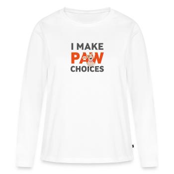 Ich treffe Pfotenentscheidungen, ich treffe schlechte Entscheidungen Hundeliebhaber - Frauen Premium Bio Langarmshirt - Weiß - Vorne - Julia (174cm)
