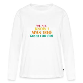 Divorce Outfit Single Separation Divorced - Women's Premium Organic Long Sleeve Shirt - white - Front - Julia (174cm)
