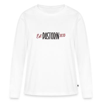 Pastorin 2025 Geistliche Glaube Gott Jesus Kirche - Frauen Premium Bio Langarmshirt - Weiß - Vorne - Julia (174cm)