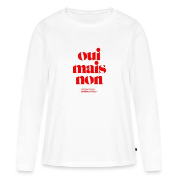 oui mais non: conduct your battles politely. - Frauen Premium Bio Langarmshirt - Weiß - Vorne - Julia (174cm)