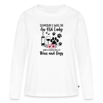 Vieille dame avec une maison pleine de vin et de chiens - T-shirt manches longues Premium bio Femme - blanc - Devant - Julia (174cm)