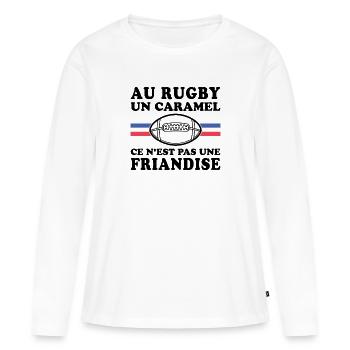 Au Rugby Un Caramel C'est Pas Une Friandise - T-shirt manches longues Premium bio Femme - blanc - Devant - Julia (174cm)